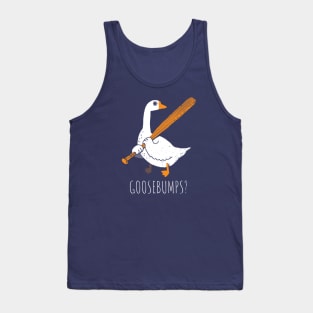 Goose Bumps Tank Top